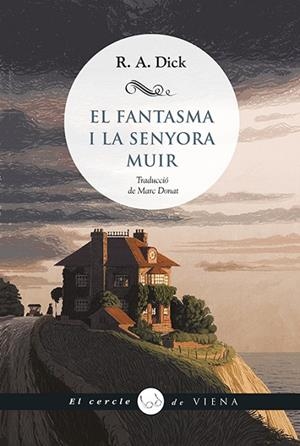 FANTASMA I LA SENYORA MUIR, EL | 9788419474773 | DICK, R. A. | Llibreria La Gralla | Librería online de Granollers