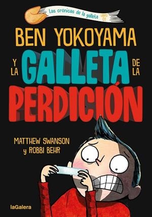 BEN YOKOYAMA Y LA GALLETA DE LA PERDICIÓN | 9788424675493 | SWANSON, MATTHEW | Llibreria La Gralla | Llibreria online de Granollers