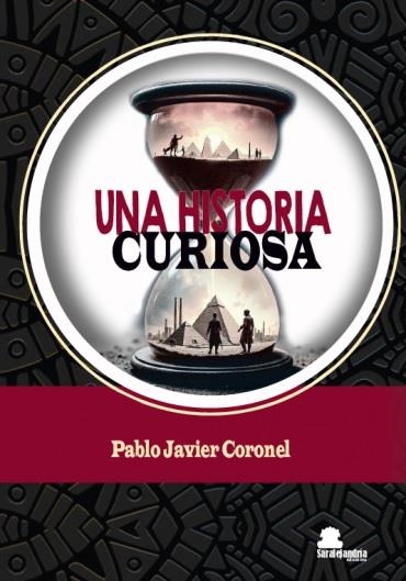 HISTORIA CURIOSA, UNA | 9788410105669 | CORONEL, PABLO JAVIER | Llibreria La Gralla | Llibreria online de Granollers