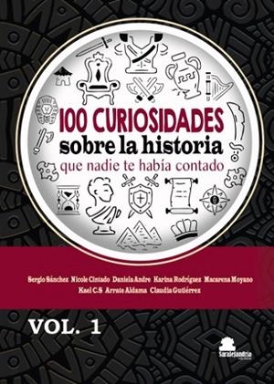100 CURIOSIDADES SOBRE LA HISTORIA QUE NADIE TE HABIA CONTADO | 9788410105324 | VVAA | Llibreria La Gralla | Librería online de Granollers