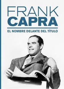 NOMBRE DELANTE DEL TÍTULO, EL | 9788412924367 | CAPRA, FRANK | Llibreria La Gralla | Librería online de Granollers