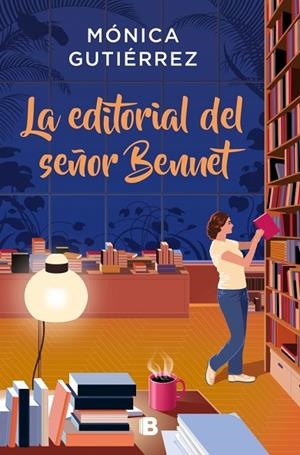 EDITORIAL DEL SEÑOR BENNET, LA | 9788466681339 | GUTIÉRREZ, MÓNICA | Llibreria La Gralla | Llibreria online de Granollers