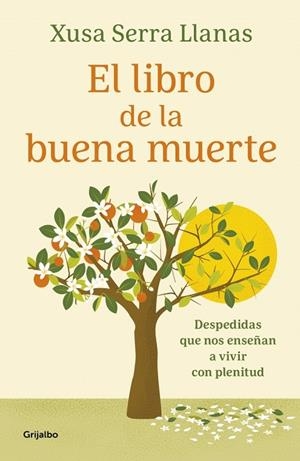 LIBRO DE LA BUENA MUERTE, EL | 9788425369322 | SERRA LLANAS, XUSA | Llibreria La Gralla | Llibreria online de Granollers