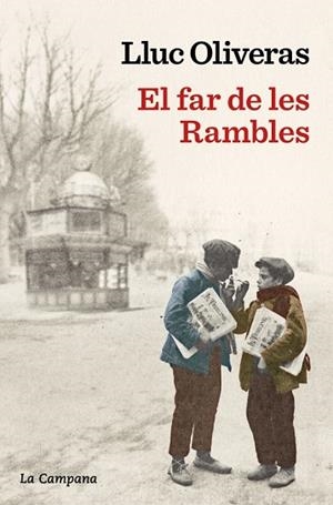 FAR DE LES RAMBLES, EL | 9788419836113 | OLIVERAS, LLUC | Llibreria La Gralla | Llibreria online de Granollers