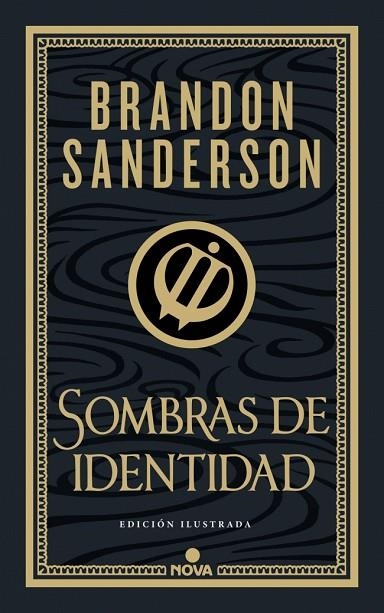 SOMBRAS DE IDENTIDAD (WAX & WAYNE: EDICIÓN ILUSTRADA 2) | 9788419260673 | SANDERSON, BRANDON | Llibreria La Gralla | Librería online de Granollers