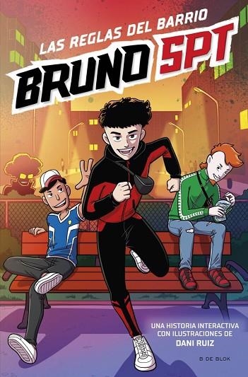 REGLAS DEL BARRIO, LAS BRUNOSPT - LAS | 9788410269552 | SPT, BRUNO | Llibreria La Gralla | Librería online de Granollers