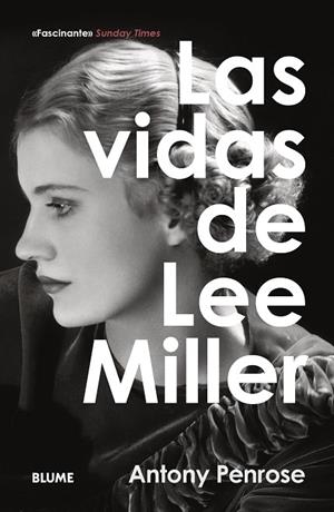 VIDAS DE LEE MILLER, LAS | 9788410469525 | PENROSE, ANTONY | Llibreria La Gralla | Llibreria online de Granollers