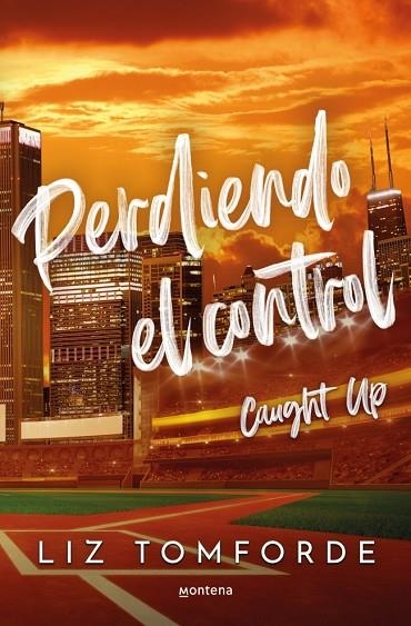 PERDIENDO EL CONTROL (LA CIUDAD DE LOS VIENTOS 3) | 9788410395954 | TOMFORDE, LIZ | Llibreria La Gralla | Librería online de Granollers