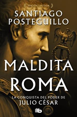 MALDITA ROMA (BOLSILLO SERIE JULIO CÉSAR 2) | 9788410381933 | POSTEGUILLO, SANTIAGO | Llibreria La Gralla | Llibreria online de Granollers