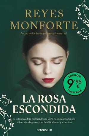ROSA ESCONDIDA, LA (BOLSILLO CAMPAÑA EDICIÓN LIMITADA) | 9788466381017 | MONFORTE, REYES | Llibreria La Gralla | Llibreria online de Granollers