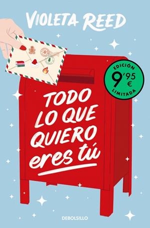 TODO LO QUE QUIERO ERES TÚ (BOLSILLO CAMPAÑA EDICIÓN LIMITADA) | 9788466381659 | REED, VIOLETA | Llibreria La Gralla | Llibreria online de Granollers