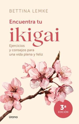 ENCUENTRA TU IKIGAI | 9788418714801 | LEMKE, BETTINA | Llibreria La Gralla | Llibreria online de Granollers