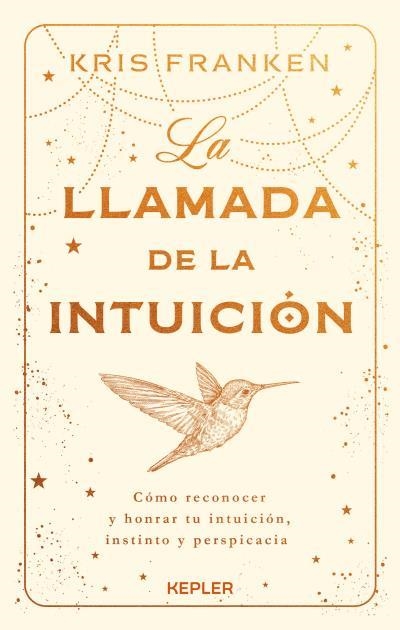 LLAMADA DE LA INTUICIÓN, LA | 9788419656025 | FRANKEN, KRIS | Llibreria La Gralla | Llibreria online de Granollers