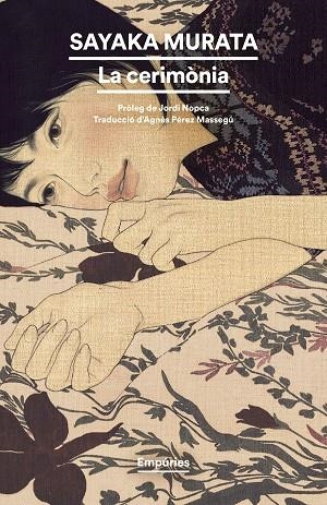 CERIMÒNIA, LA | 9788419729767 | MURATA, SAYAKA | Llibreria La Gralla | Llibreria online de Granollers