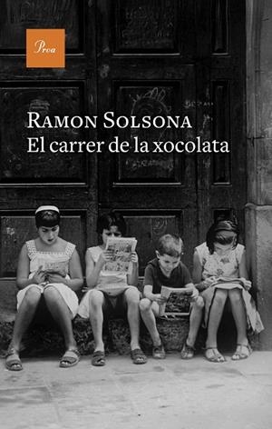 CARRER DE LA XOCOLATA, EL | 9788410488212 | SOLSONA, RAMON | Llibreria La Gralla | Llibreria online de Granollers