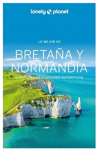 LO MEJOR DE BRETAÑA Y NORMANDÍA (GUIA LONELY PLANET 2025) | 9788408287247 | VVAA | Llibreria La Gralla | Librería online de Granollers