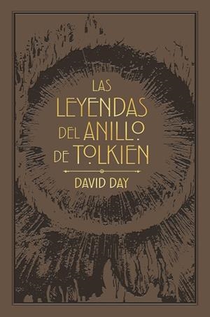 LEYENDAS DEL ANILLO DE TOLKIEN, LAS | 9788445017869 | DAY, DAVID | Llibreria La Gralla | Librería online de Granollers