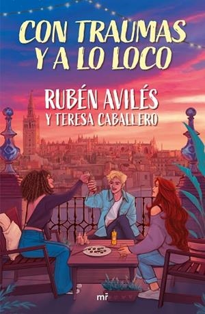 CON TRAUMAS Y A LO LOCO | 9788427053526 | AVILES, RUBEN; CABALLERO,TERESA | Llibreria La Gralla | Librería online de Granollers