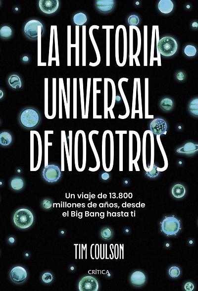 HISTORIA UNIVERSAL DE NOSOTROS, LA | 9788491997276 | COULSON, TIM | Llibreria La Gralla | Librería online de Granollers
