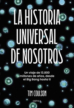 HISTORIA UNIVERSAL DE NOSOTROS, LA | 9788491997276 | COULSON, TIM | Llibreria La Gralla | Llibreria online de Granollers