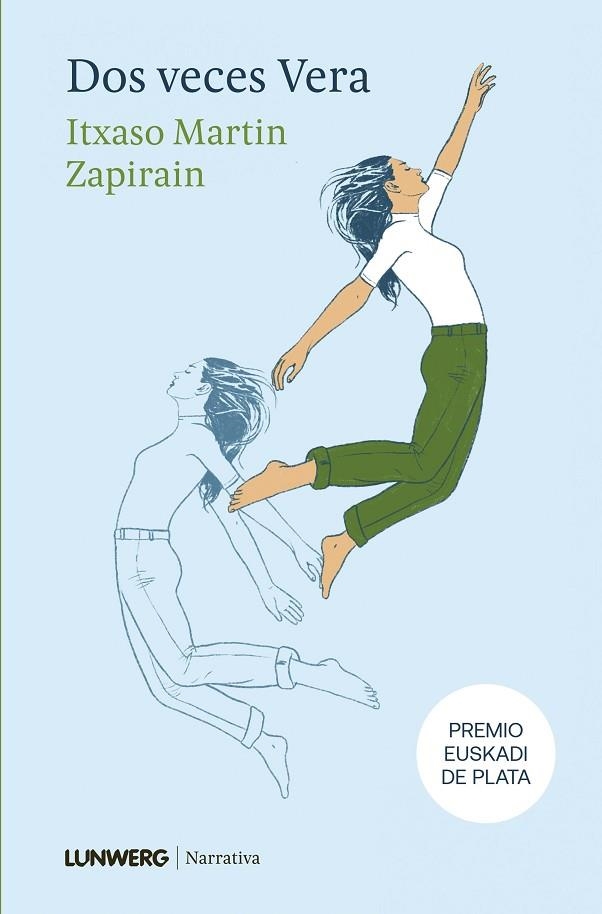 DOS VECES VERA | 9788410378513 | MARTIN ZAPIRAIN, ITXASO | Llibreria La Gralla | Librería online de Granollers