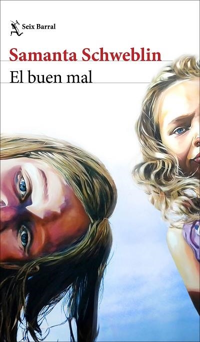 BUEN MAL, EL | 9788432244582 | SCHWEBLIN, SAMANTA | Llibreria La Gralla | Llibreria online de Granollers