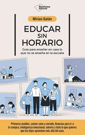EDUCAR SIN HORARIO | 9791387568337 | GALÁN, MIRIAN | Llibreria La Gralla | Llibreria online de Granollers