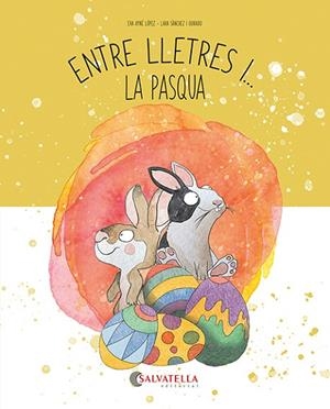 ENTRE LLETRES I... LA PASCUA | 9788419565938 | AYNÉ LÓPEZ, EVA | Llibreria La Gralla | Llibreria online de Granollers