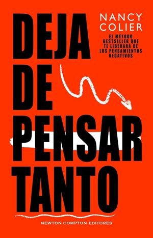 DEJA DE PENSAR TANTO | 9788410359116 | COLIER,NANCY | Llibreria La Gralla | Llibreria online de Granollers
