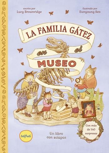 FAMILIA GÁTEZ EN EL MUSEO, LA | 9788412906318 | BROWNRIDGE, LUCY | Llibreria La Gralla | Librería online de Granollers
