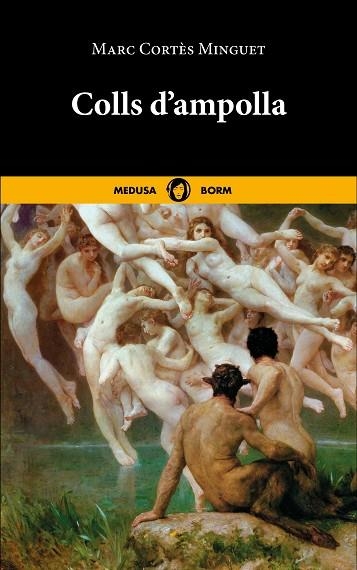 COLLS D'AMPOLLA | 9788419202215 | CORTÈS MINGUET, MARC | Llibreria La Gralla | Librería online de Granollers