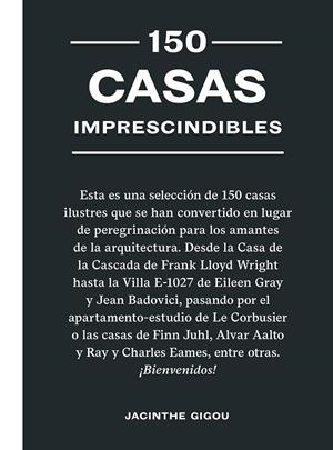 150 CASAS IMPRESCINDIBLES | 9788419043641 | GIGOU, JACINTHE | Llibreria La Gralla | Librería online de Granollers
