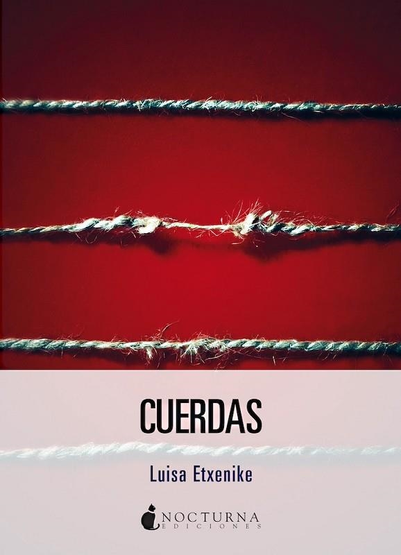 CUERDAS | 9788419680853 | ETXENIKE, LUISA | Llibreria La Gralla | Librería online de Granollers