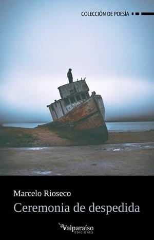 CEREMONIA DE DESPEDIDA | 9791387538224 | RIOSECO, MARCELO | Llibreria La Gralla | Llibreria online de Granollers