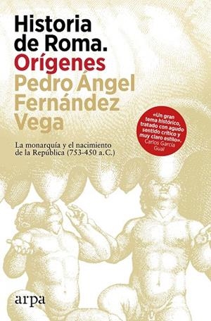 HISTORIA DE ROMA. ORÍGENES | 9788410313460 | FERNÁNDEZ VEGA, PEDRO ÁNGEL | Llibreria La Gralla | Llibreria online de Granollers
