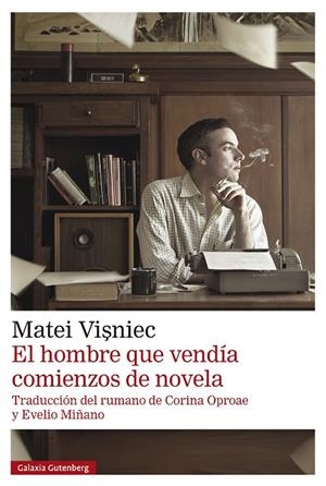 HOMBRE QUE VENDÍA COMIENZOS DE NOVELA, EL | 9788410317345 | VISNIEC, MATEI | Llibreria La Gralla | Librería online de Granollers
