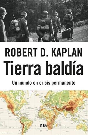 TIERRA BALDÍA | 9788411328807 | KAPLAN, ROBERT D. | Llibreria La Gralla | Librería online de Granollers
