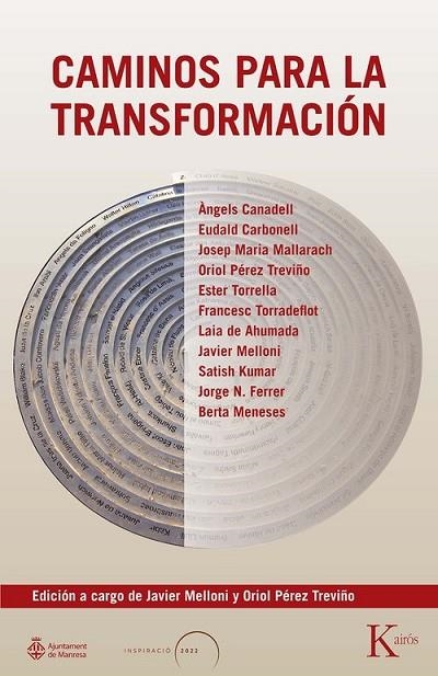 CAMINOS PARA LA TRANSFORMACIÓN | 9788411211819 | MELLONI, JAVIER ; PÉREZ TREVIÑO, ORIOL | Llibreria La Gralla | Librería online de Granollers