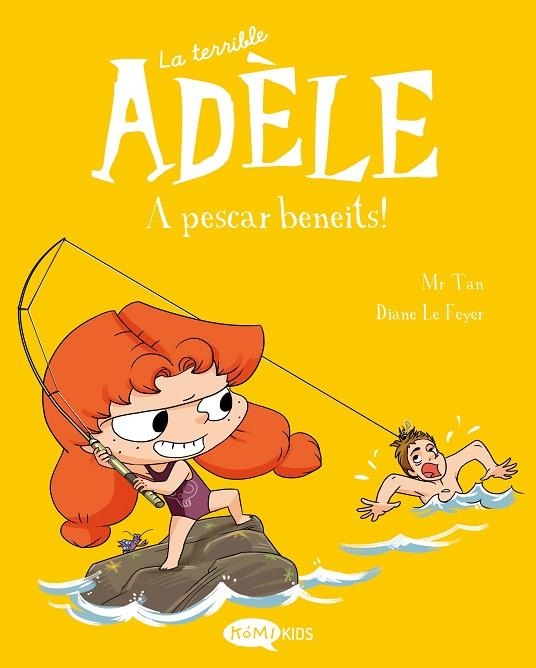 TERRIBLE ADELE 12 . A PESCAR BENEITS! LA . | 9788419183798 | MR TAN | Llibreria La Gralla | Llibreria online de Granollers