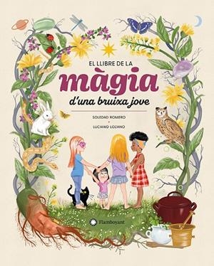 LLIBRE DE LA MÀGIA D'UNA BRUIXA JOVE, EL | 9788410090507 | ROMERO, SOLEDAD | Llibreria La Gralla | Llibreria online de Granollers
