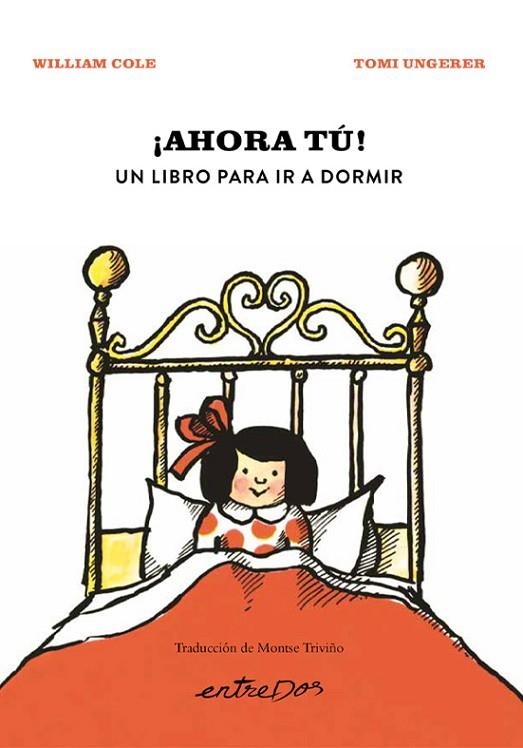 ¡AHORA TÚ! UN LIBRO PARA IR A DORMIR | 9788418900907 | COLE, WILLIAM | Llibreria La Gralla | Llibreria online de Granollers