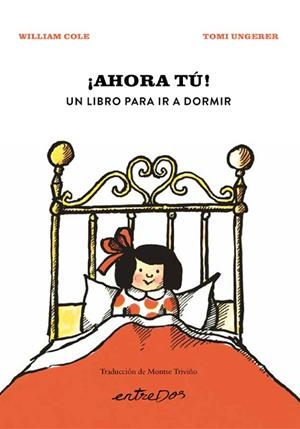 ¡AHORA TÚ! UN LIBRO PARA IR A DORMIR | 9788418900907 | COLE, WILLIAM | Llibreria La Gralla | Librería online de Granollers