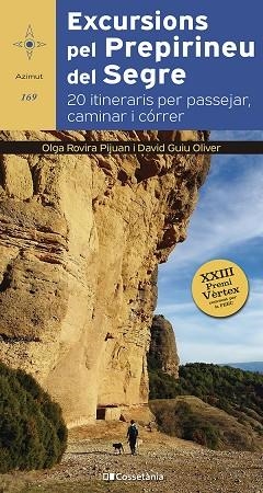 EXCURSIONS PEL PREPIRINEU DEL SEGRE | 9788413564685 | GUIU OLIVER, DAVID / ROVIRA I PIJUAN, OLGA | Llibreria La Gralla | Librería online de Granollers