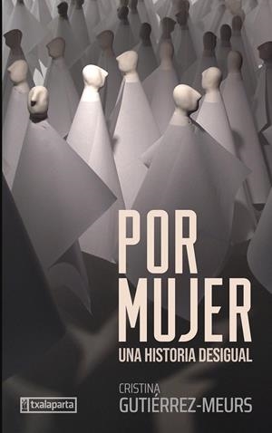 POR MUJER | 9788410246348 | GUTIÉRREZ-MEURS, CRISTINA | Llibreria La Gralla | Librería online de Granollers