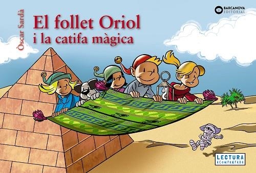 FOLLET ORIOL I LA CATIFA MÀGICA, EL | 9788448964535 | SARDÀ, ÒSCAR | Llibreria La Gralla | Librería online de Granollers