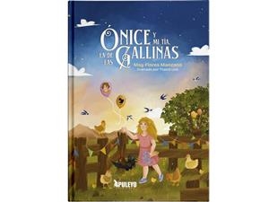 ÓNICE Y MI TÍA, LA DE LAS GALLINAS | 9788410602229 | FLORES MANZANO, MAY | Llibreria La Gralla | Librería online de Granollers