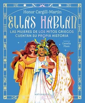 ELLAS HABLAN | 9788467939415 | HONOR CARGILL-MARTIN / CAMELIA PHAM | Llibreria La Gralla | Librería online de Granollers