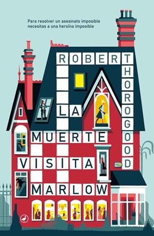 MUERTE VISITA MARLOW, LA | 9788419722058 | THOROGOOD, ROBERT | Llibreria La Gralla | Llibreria online de Granollers