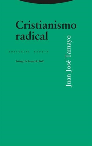 CRISTIANISMO RADICAL | 9788413642185 | TAMAYO, JUAN JOSÉ | Llibreria La Gralla | Llibreria online de Granollers