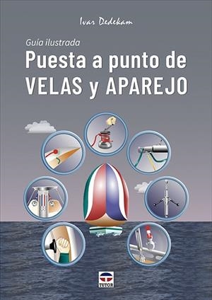 PUESTA A PUNTO DE VELAS Y APAREJO | 9788418655487 | DEDEKAM, IVAR | Llibreria La Gralla | Llibreria online de Granollers